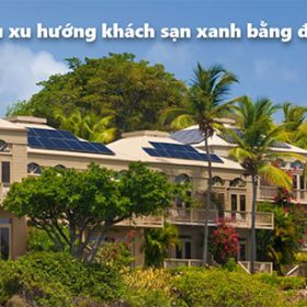 Điện mặt trời cho khách sạn